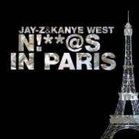 Ni**as in Paris - Kanye West & JAY Z