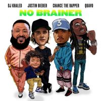 No Brainer (ft. Justin Bieber, Chance the Rapper, Quavo) - DJ Khaled