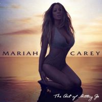 The Art of Letting Go - Mariah Carey