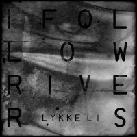 Ringtones for iPhone & Android - I follow rivers - Lykke Li