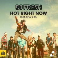 Hot Right Now - DJ Fresh ft. Rita Ora